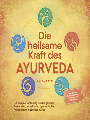 cover image of Die heilsame Kraft des Ayurveda